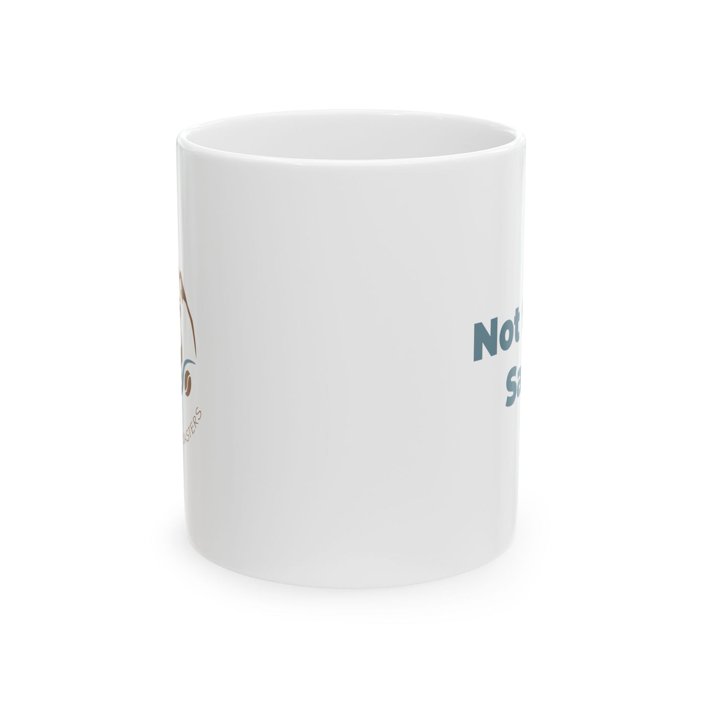 Not today, Satan. Ceramic Mug (11oz)