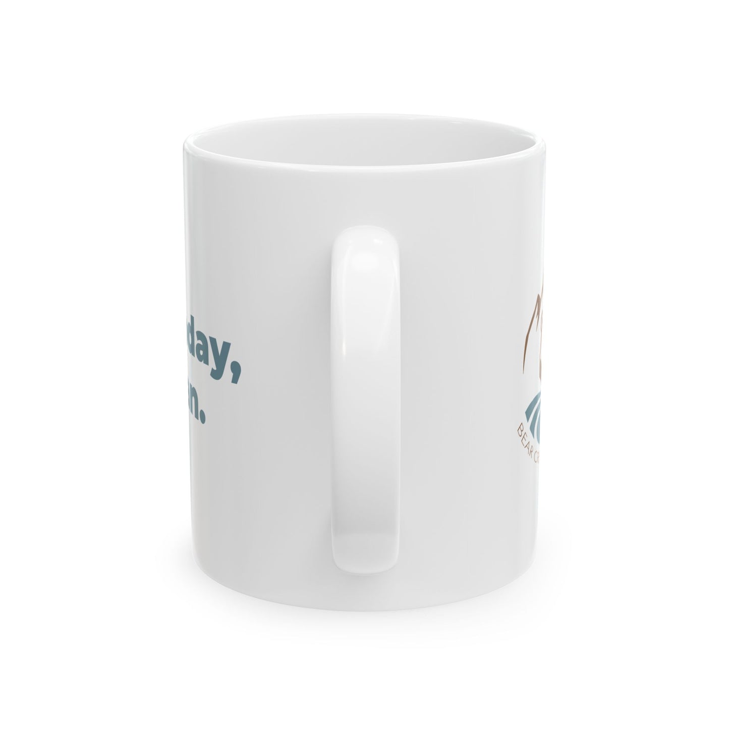 Not today, Satan. Ceramic Mug (11oz)